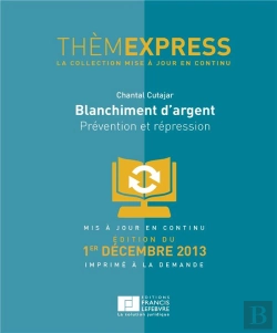 Bertrand.pt - Blanchiment D'Argent ; Prévention Et Répression