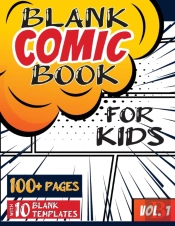 Blank Comic Book For Kids (Ages 4-8, 8-12)