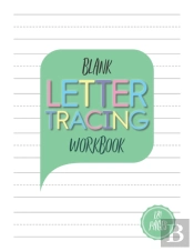 Blank Letter Tracing Workbook
