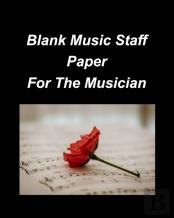 Blank Music Staff Paper For The Musician