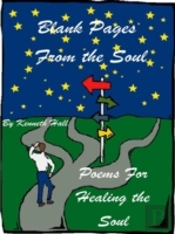 Blank Pages From The Soul: Healing The S