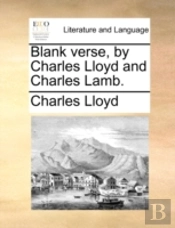 Blank Verse, By Charles Lloyd And Charle
