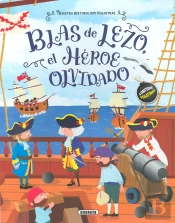 Blas De Lezo, El Heroe Olvidado