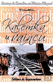 Blason D'Argent T.2 ; Kalemka Le Vaincu