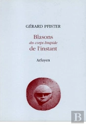 Blasons Du Corps Limpide De L Instant