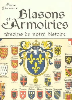 Bertrand.pt - Blasons Et Armoiries ; Temoins De Notre Histoire