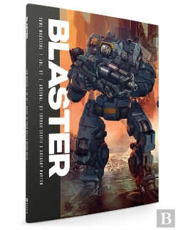 Bertrand.pt - Blaster Vol.7 - Arsenal (Core Miniature Game Rules)