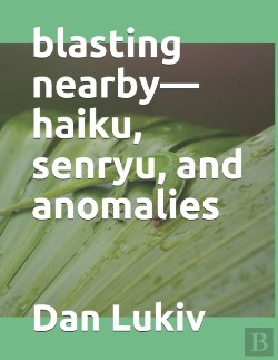 Bertrand.pt - Blasting Nearby-Haiku, Senryu, And Anomalies