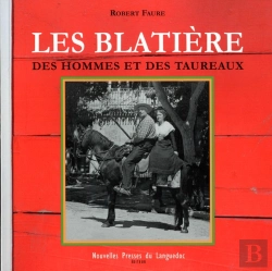 Bertrand.pt - Blatière ; Des Hommes Et Des Taureaux