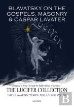 Blavatsky On The Gospels, Masonry & Casper Lavater