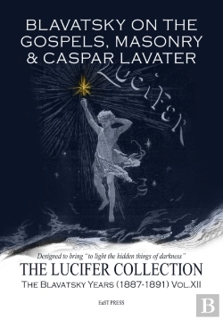 Bertrand.pt - Blavatsky On The Gospels, Masonry & Casper Lavater