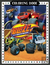 Blaze And The Monster Machines Coloring Book