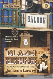 Blaze! Hell'S Half Acre