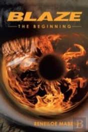 Blaze: The Beginning