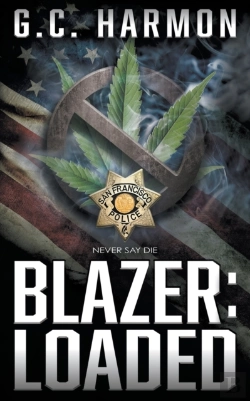 Bertrand.pt - Blazer: Loaded: A Cop Thriller