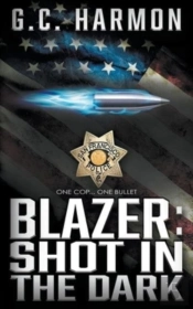 Blazer: Shot In The Dark: A Cop Thriller