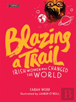 Blazing A Trail