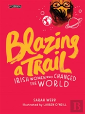 Blazing A Trail