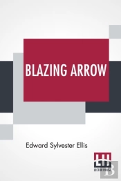 Blazing Arrow