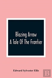 Blazing Arrow