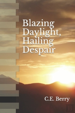 Bertrand.pt - Blazing Daylight, Hailing Despair