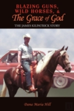 Bertrand.pt - Blazing Guns, Wild Horses, & The Grace Of God