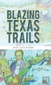 Blazing Texas Trails