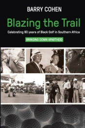 Blazing The Trail