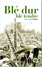 Blé Dur Blé Tendre