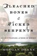Bleached Bones And Wicked Serpents