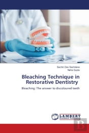 Bleaching Technique In Restorative Dentistry