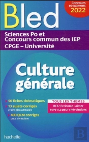 Bled ; Culture Générale ; Sciences Po Et Concours Commun Des Iep Cpge-Université (Édition 2022)
