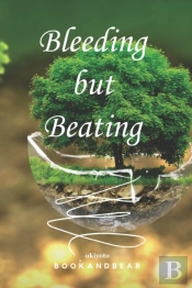 Bleeding But Beating