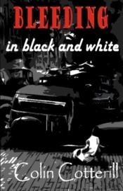 Bleeding In Black And White