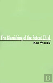 Blemishing Of The Potent Child