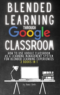 Bertrand.pt - Blended Learning Through Google Classroom