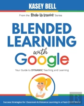 Blended Learning With Google