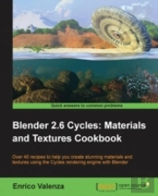 Blender 2.6 Cycles, Materials And Textures Cookbook