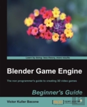 Blender Game Engine: Beginner'S Guide