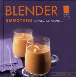 Bertrand.pt - Blender ; Smoothies, Shakes, Jus, Crèmes...