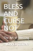 Bless And Curse Not