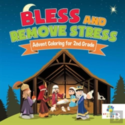 Bertrand.pt - Bless And Remove Stress | Advent Coloring For 2nd Grade