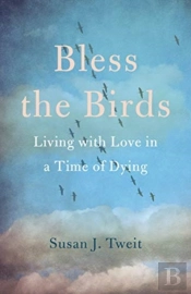 Bless The Birds