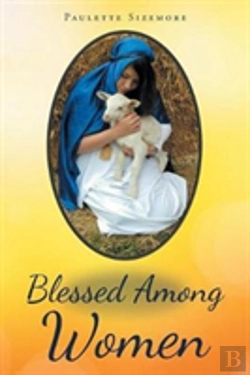Bertrand.pt - Blessed Among Women