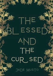 Blessed And The Cursed