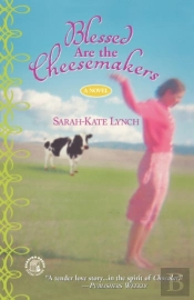 Blessed Are The Cheesemakers
