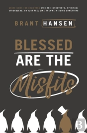 Blessed Are The Misfits