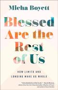 Blessed Are The Rest Of Us