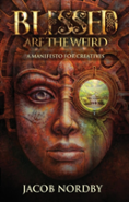 Blessed Are The Weird