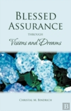 Bertrand.pt - Blessed Assurance Through Visions And Dreams